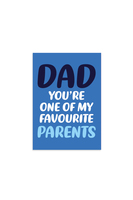 Dad You Are One of My Favourite Parents Card  image