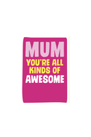 Mum You're All Kinds of Awesome Card  image