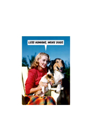 Less Humans, More Dogs Card  image