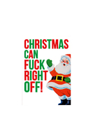 Christmas can f*** right off! card image