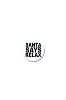 Santa says relax badge image