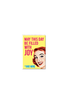 May this day be filled fridge magnet image