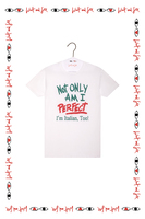 Non Solo Sono Perfett*, Ma Sono Anche Italian* T-shirt Personalizzata image